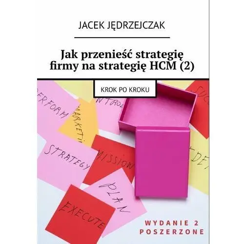 Jak przenieść strategię firmy na strategię HCM