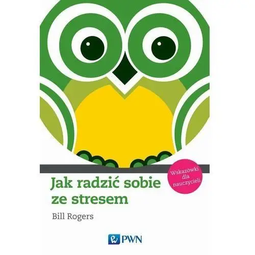 Jak radzić sobie ze stresem