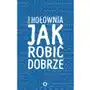 Jak robić dobrze Sklep on-line