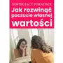 Jak rozwinąć poczucie własnej wartości Sklep on-line