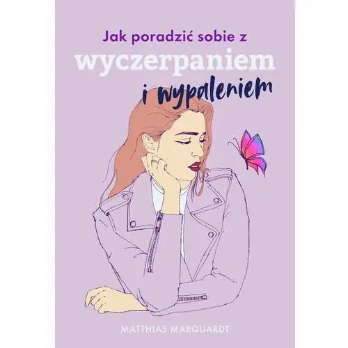 Jak sobie poradzić z wyczerpaniem i wypaleniem (E-book)