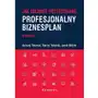 Jak solidnie przygotować profesjonalny biznesplan Sklep on-line