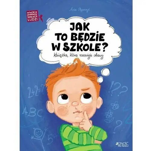 Jak to będzie w szkole?