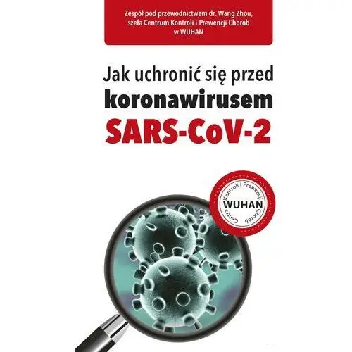 Jak uchronić się przed koronawirusem sars-cov-2