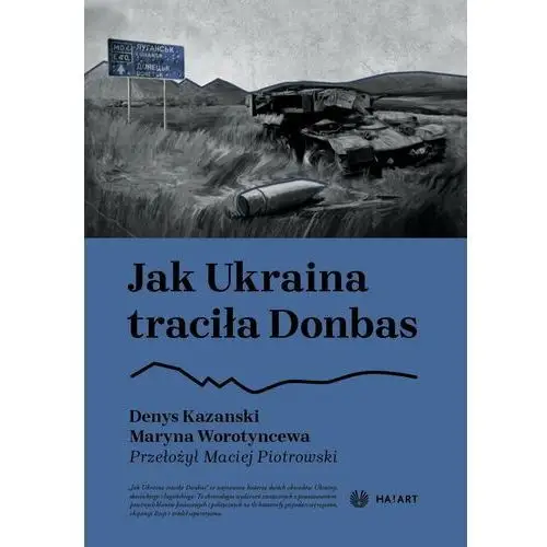 Jak Ukraina traciła Donbas