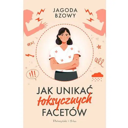 Jak unikać toksycznych facetów