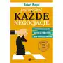 Jak wygrać każde negocjacje. Nie podnosząc głosu, nie tracąc zimnej krwi i nie wybuchając gniewem Sklep on-line