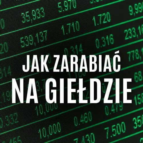 Jak zarabiać na giełdzie - rady najsłynniejszego spekulanta XX wieku