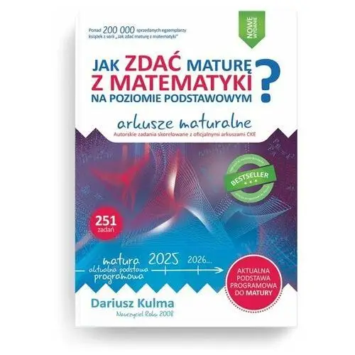 Jak zdać maturę z matematyki na poziomie podstawowym Arkusze maturalne 2024-2026