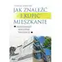 Jak znaleźć i kupić mieszkanie. Przeprowadź korzystną transakcję Sklep on-line