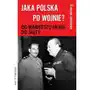 Jaka polska po wojnie? tom ii od manifestu pkwn do jałty Sklep on-line