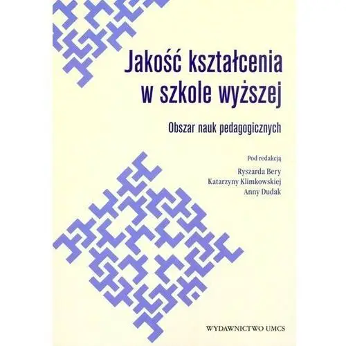 Jakość kształcenia w szkole wyższej. Obszar nauk pedagogicznych