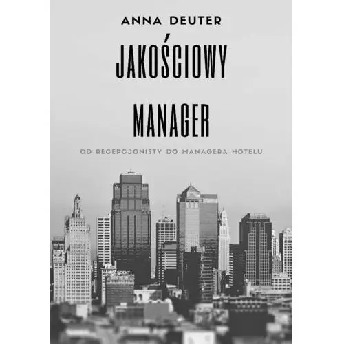 Jakościowy Manager - ebook pdf