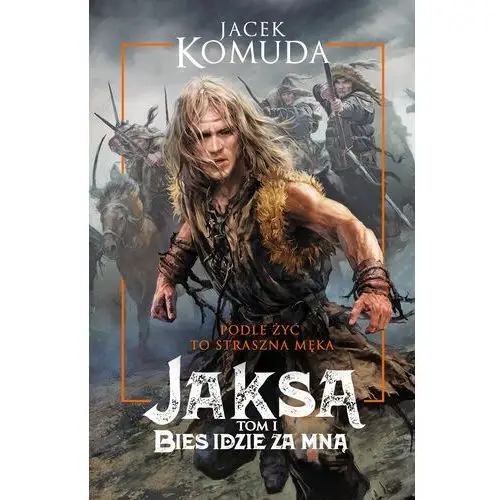 Jaksa. Bies idzie za mną - Jacek Komuda (MOBI)