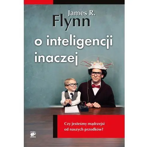 O inteligencji inaczej