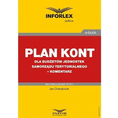 Plan kont dla budżetów jednostek samorządu terytorialnego - komentarz Jan charytoniuk