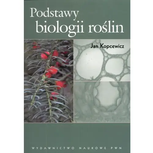 Podstawy biologii roślin Jan kopcewicz