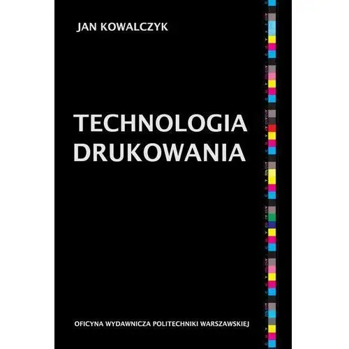 Jan kowalczyk Technologia drukowania