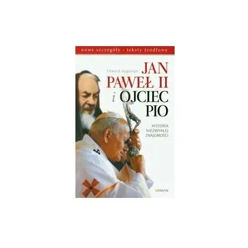 Jan Paweł II i Ojciec Pio. Historia niezwykłej znajomości