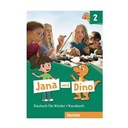 Jana und Dino - Kursbuch. Bd.2