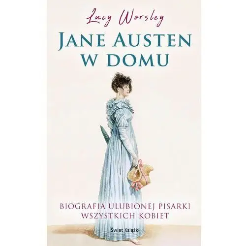 Jane Austen w domu - Lucy Worsley (MOBI)