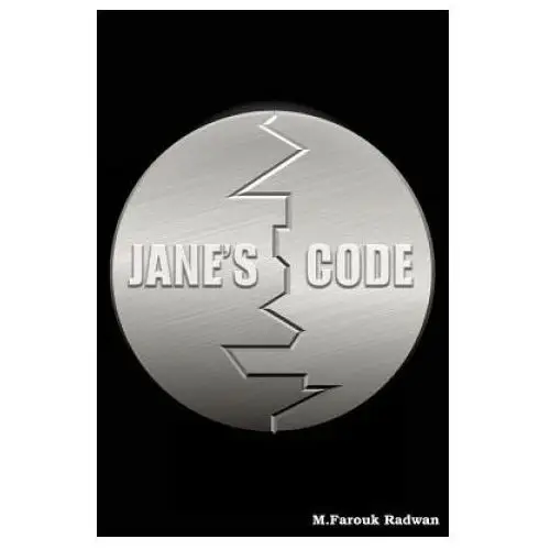 Jane's Code: How a below average guy convinced the most beautiful woman in town to marry him