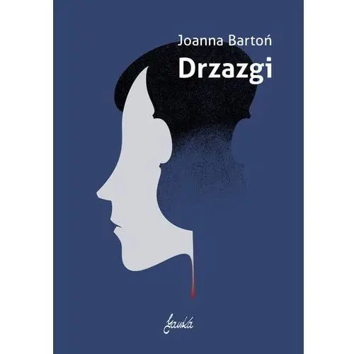 Drzazgi - Joanna Bartoń