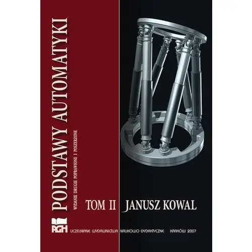 Janusz kowal Podstawy automatyki. tom 2