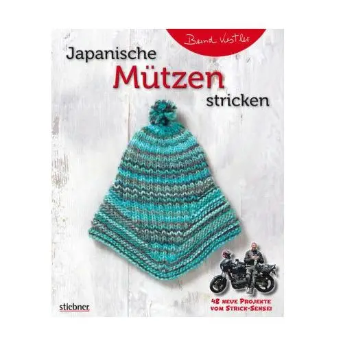 Japanische Mützen stricken. 48 neue Projekte vom Strick-Sensei