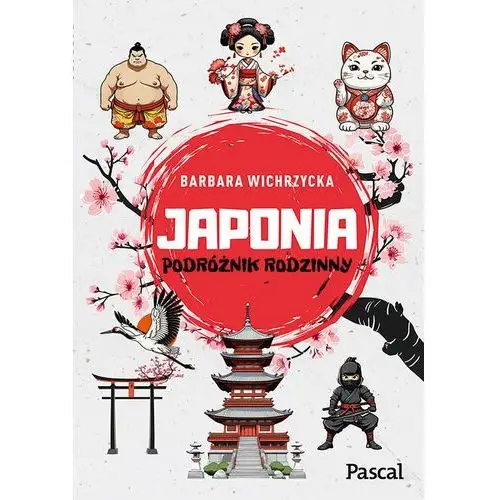 Japonia. Podróżnik rodzinny