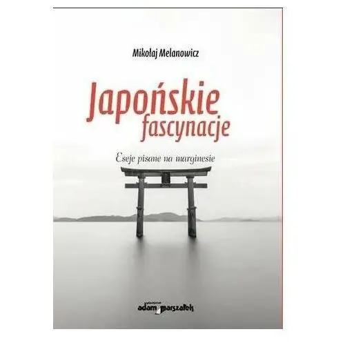 Japońskie fascynacje