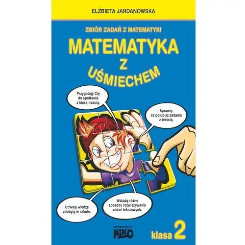 Jardanowska elżbieta Matematyka z uśmiechem. zbiór zadań z matematyki kl.2 - elżbieta jardanowska