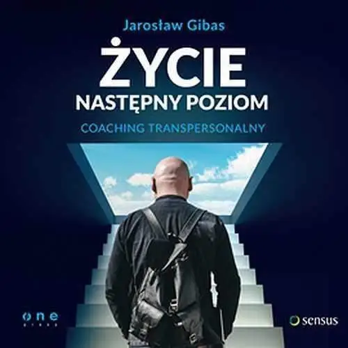 życie. następny poziom. coaching transpersonalny