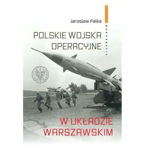 Polskie wojska operacyjne w układzie warszawskim Jarosław pałka