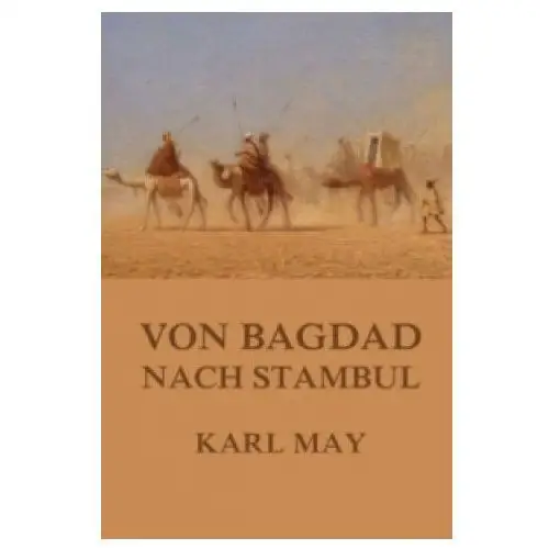 Jazzybee verlag Von bagdad nach stambul