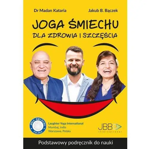 Jbb international Joga śmiechu. dla zdrowia i szczęścia