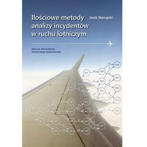 Ilościowe metody analizy incydentów w ruchu lotniczym