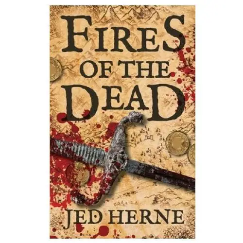 Fires of the dead Jed herne