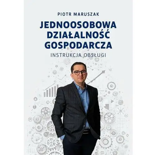 Jednoosobowa działalność gospodarcza - instrukcja obsługi