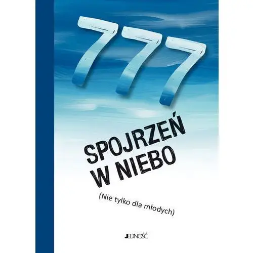 777 spojrzeń w niebo Jedność