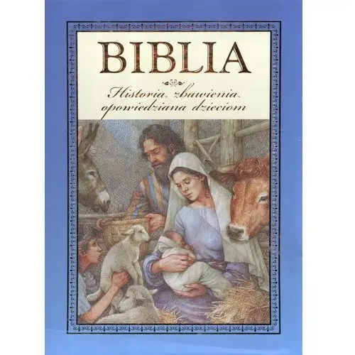 Biblia Historia zbawienia opowiedziana dzieciom,426KS (471437)