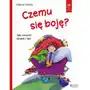 Czemu się boję? jak oswoić strach i lęk Jedność Sklep on-line