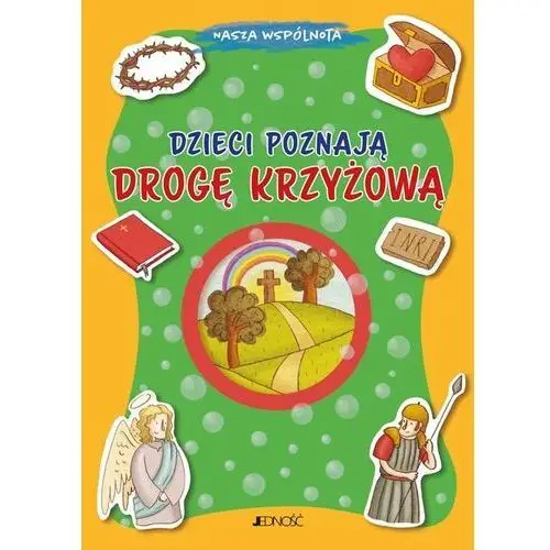 Dzieci poznają drogę krzyżową Jedność