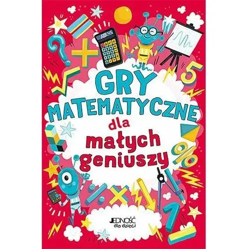 Jedność Gry matematyczne dla małych geniuszy