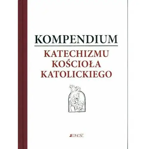 Jedność Kompendium katechizmu kościoła katolickiego