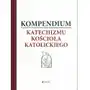 Jedność Kompendium katechizmu kościoła katolickiego Sklep on-line