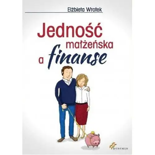 Jedność małżeńska a finanse