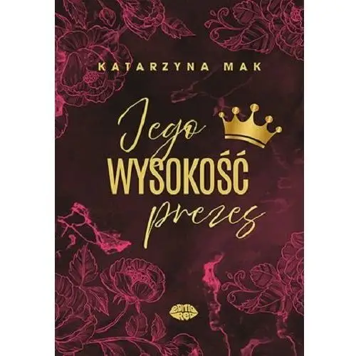 Jego wysokość prezes