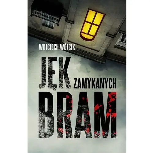 Jęk zamykanych bram