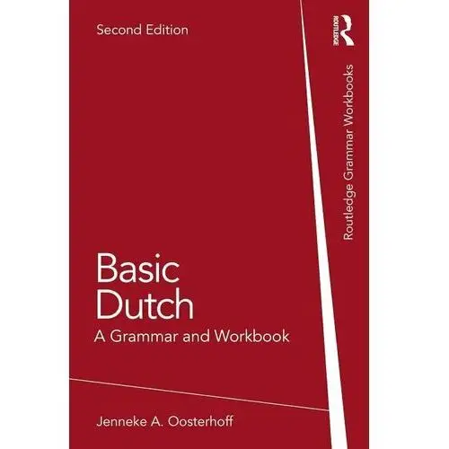 Jenneke A. Oosterhoff- Basic Dutch A Grammar and Workbook